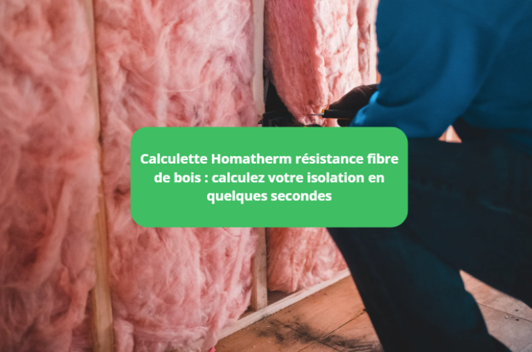 Calculette Homatherm résistance fibre de bois