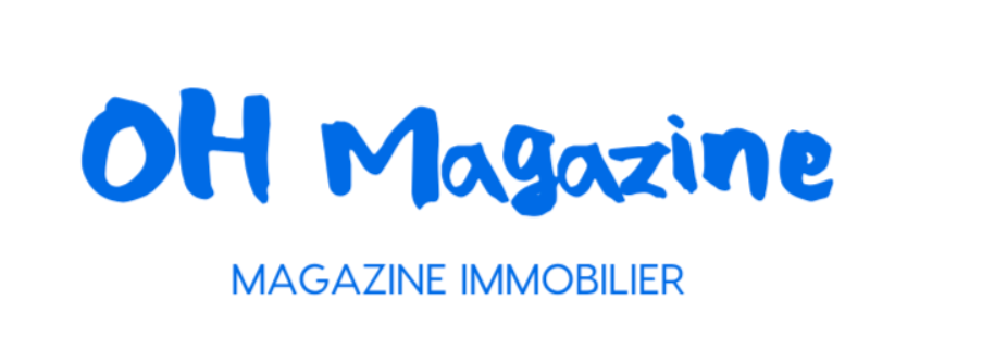 OH Magazine immobilier